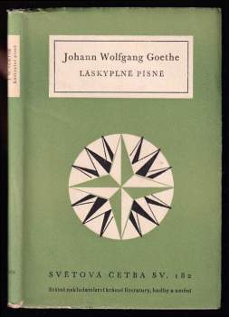 Láskyplné písně - Johann Wolfgang von Goethe (1958, Státní nakladatelství krásné literatury, hudby a umění) - ID: 773720