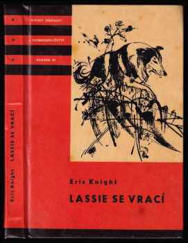 Lassie se vrací - Eric Knight (1963, Státní nakladatelství dětské knihy) - ID: 142821