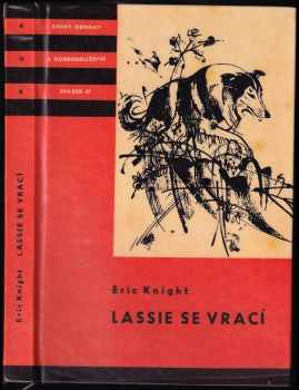 Lassie se vrací - Eric Knight (1963, Státní nakladatelství dětské knihy) - ID: 685472