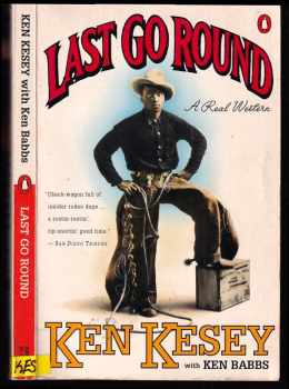 Ken Kesey: Last Go Round - A Real Western