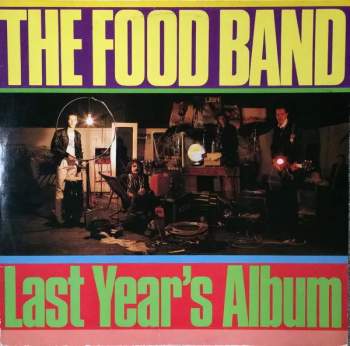 Food Band: Last Year's Album