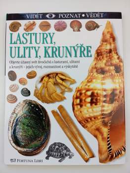 Lastury, ulity, krunýře