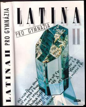 Latina pro gymnázia : [Díl] 2 - Jiří Pech (1996, Leda) - ID: 520169