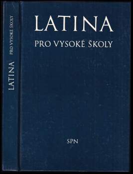 Josef Bejlovec: Latina pro vysoké školy