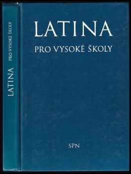 Josef Bejlovec: Latina pro vysoké školy