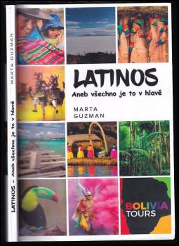 Marta Guzman: Latinos 2, aneb, Všechno je to v hlavě