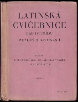 Latinská cvičebnice pro IV. třídu reálných gymnásií