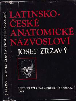 Josef Zrzavý: Latinsko-české anatomické názvosloví
