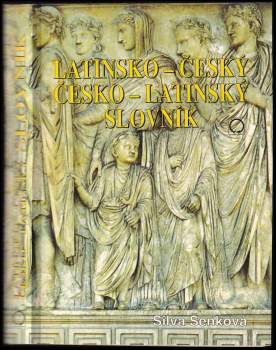 Silva Šenková: Latinsko-český, česko-latinský slovník