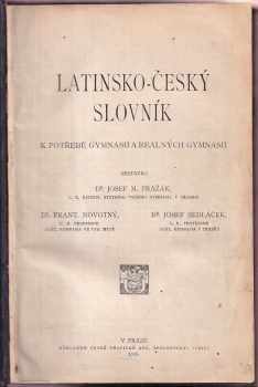 Latinsko-český slovník k potřebě gymnasií a reálných gymnasií