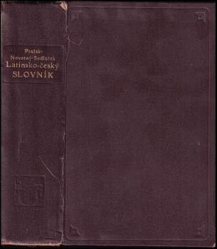 František Novotný: Latinsko-český slovník k potřebě gymnasií a reálných gymnasií