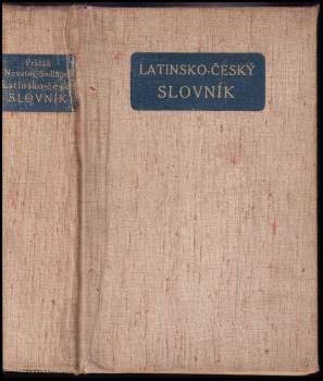 František Novotný: Latinsko-český slovník k potřebě gymnasií a reálných gymnasií