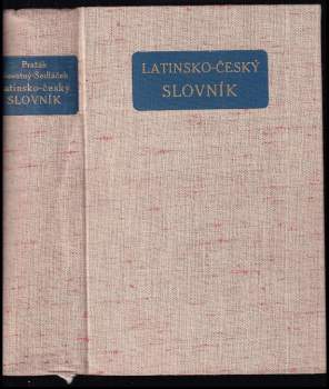 František Novotný: Latinsko-český slovník k potřebě gymnasií a reálných gymnasií
