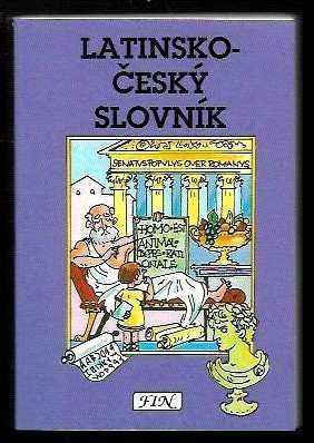 Latinsko-český slovník - Silva Šenková, Silvia Šenková (1992, Fin) - ID: 702081