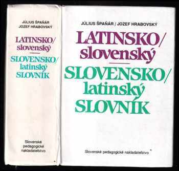 Latinsko/slovenský - Slovensko/latinský slovník