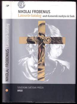 Latourův katalog, aneb, Komorník markýze de Sade