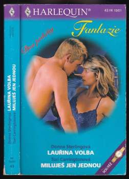 Lauřina volba, Miluješ jen jednou