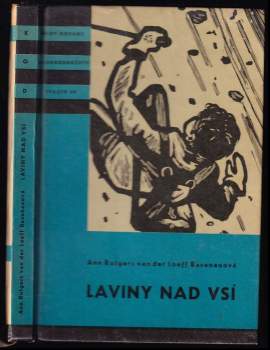 Laviny nad vsí - An Rutgers van der Loeff (1961, Státní nakladatelství dětské knihy) - ID: 778171
