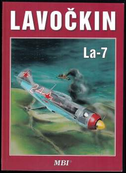 Miloš Veštšík: Lavočkin La-7