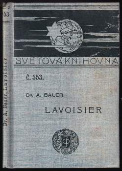 Alexander Anton Emil Bauer: Lavoisier