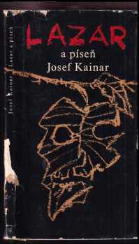 Josef Kainar: Lazar a píseň