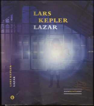 Lars Kepler: Lazar