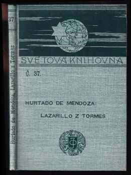 Diego Hurtado de Mendoza: Lazarillo z Tormes