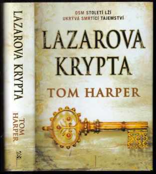Tom Harper: Lazarova krypta