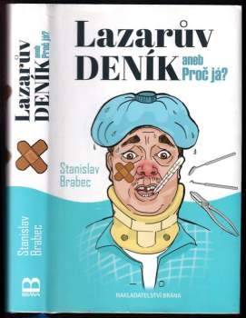 Lazarův deník, aneb, Proč já?
