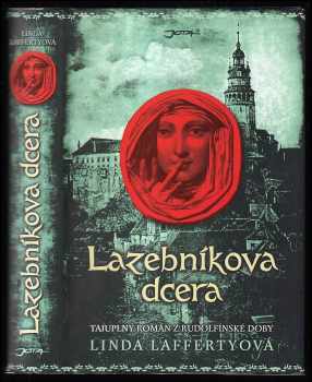 Lazebníkova dcera : tajuplný román z rudolfínské doby