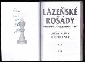 Lukáš Klíma: Lázeňské rošády - mistrovství ČR v šachu, Karlovy Vary 2005