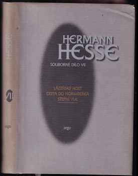 Hermann Hesse: Lázeňský host ; Cesta do Norimberka ; Stepní vlk
