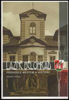 Zdeněk Prchal: Lázně Bělohrad