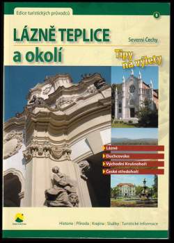 Lázně Teplice a okolí