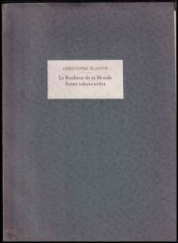 Christophe Plantin: Le bonheur de ce monde