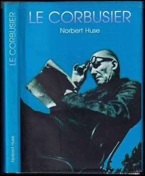 Norbert Huse: Le Corbusier