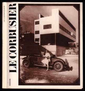 Rostislav Švácha: Le Corbusier