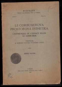 Le Corbusierova prostorová esthetika