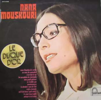Nana Mouskouri: Le Disque D'Or De Nana Mouskouri