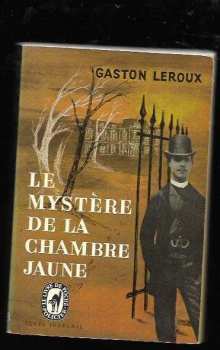Le mystere de la chambre jaune