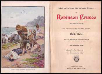 Daniel Defoe: Leben und seltsame, überraschende Abenteuer des Robinson Crusoe