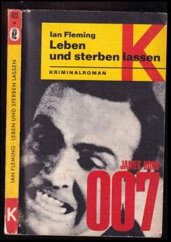 Ian Fleming: Leben und sterben lassen