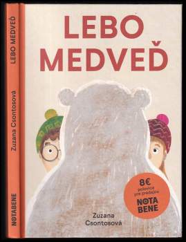 Zuzana Csontosová: Lebo medveď
