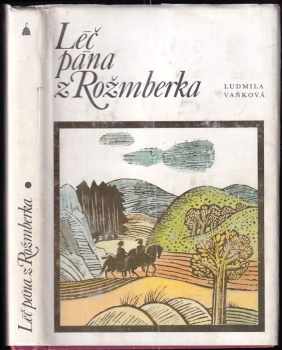 Léč pána z Rožmberka - Ludmila Vaňková, Zdenka Táborská (1988, Albatros) - ID: 753759