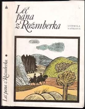 Léč pána z Rožmberka - Ludmila Vaňková, Zdenka Táborská (1988, Albatros) - ID: 830323