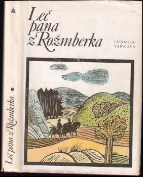 Léč pána z Rožmberka - Ludmila Vaňková, Zdenka Táborská (1988, Albatros) - ID: 830327