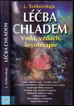 Léčba chladem : voda, vzduch, kryoterapie