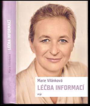 Marie Vilánková: Léčba informací