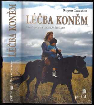 Rupert Isaacson: Léčba koněm