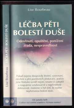 Léčba pěti bolestí duše